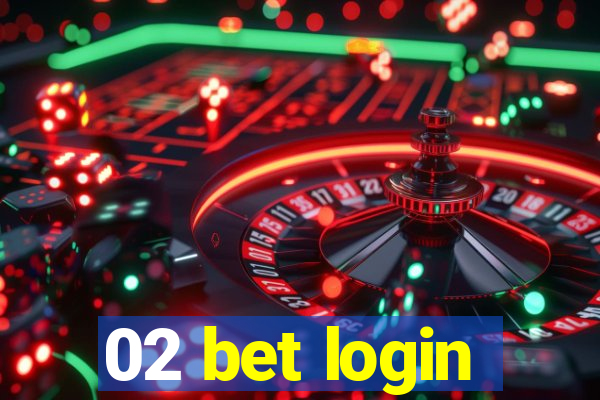 02 bet login